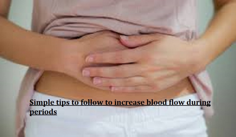 simple-tips-to-follow-to-increase-blood-flow-during-periods-women